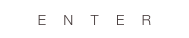 ENTER